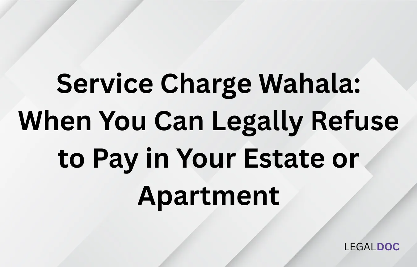 Service Charge Wahala: When You Can Legally Refuse to Pay in Your Estate or Apartment