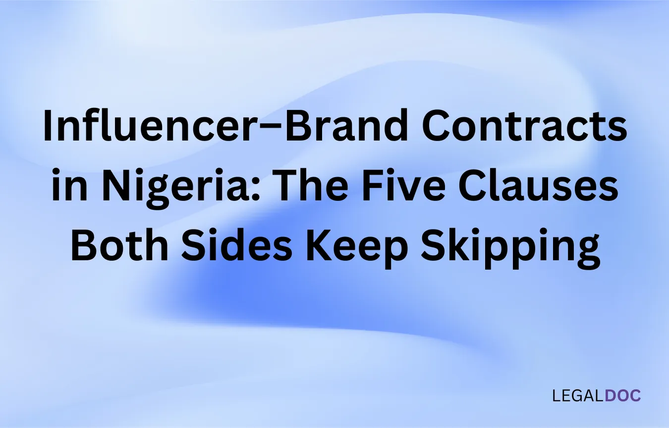 Influencer–Brand Contracts in Nigeria: The Five Clauses Both Sides Keep Skipping