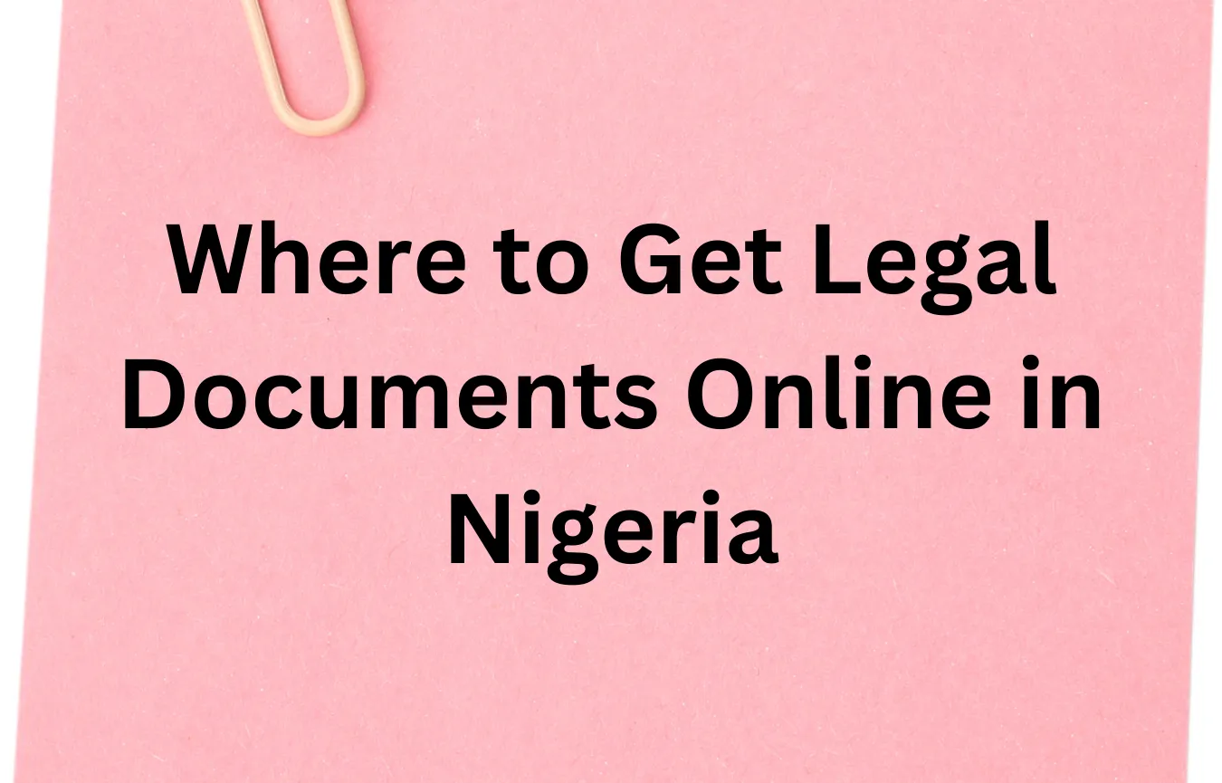 Where to Get Legal Documents Online in Nigeria