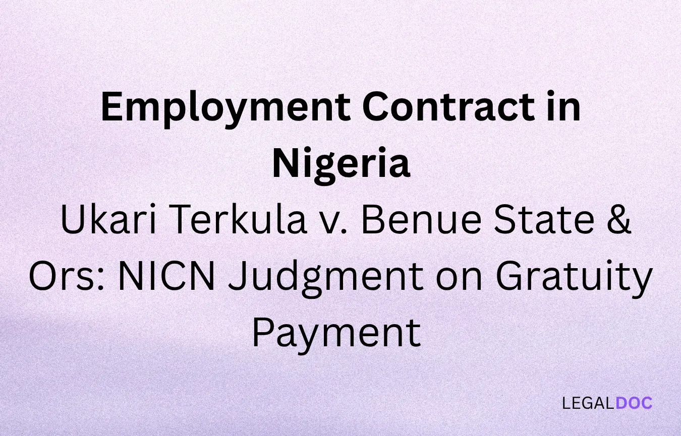 The Importance of Having an Employment Contract in Nigeria: NICN Judgment on Gratuity Payment