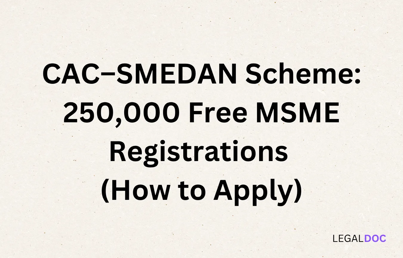 CAC–SMEDAN Scheme: 250,000 Free MSME Registrations (How to Apply)